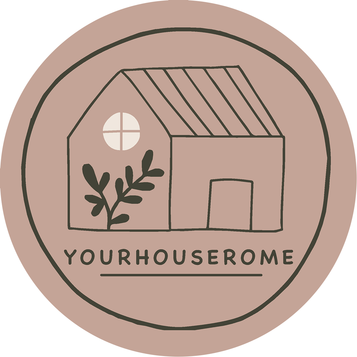 Yourhouserome